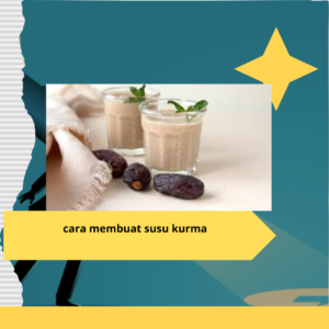 cara membuat susu kurma