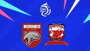 Madura United vs Borneo FC: Duel Saudara Tua yang Krusial