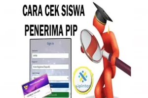 Cek Penerima PIP dengan Langkah Cepat dan Mudah