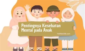Kesehatan Mental Anak Sama Pentingnya dengan Nilai Akademik