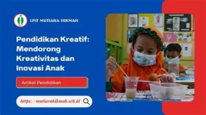 Sekolah Wajib Dorong Inovasi dan Kreativitas Siswa