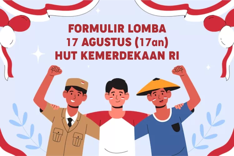 Logo HUT Kemerdekaan RI dari Masa ke Masa: Perkembangan dan Makna