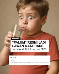 Tak Banyak Tahu, Ini Lawan Kata Haus yang Sudah Tercatat di KBBI
