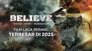Film Believe: The Ultimate Battle Tampilkan Operasi Seroja, Wajah Baru Film Patriotik Indonesia