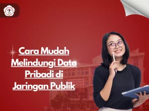 Cara Mudah Melindungi Data Pribadi di Jaringan Publik