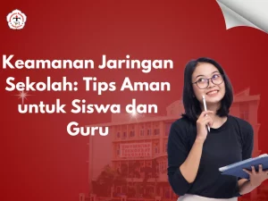 Keamanan Jaringan Sekolah: Tips Aman untuk Siswa dan Guru