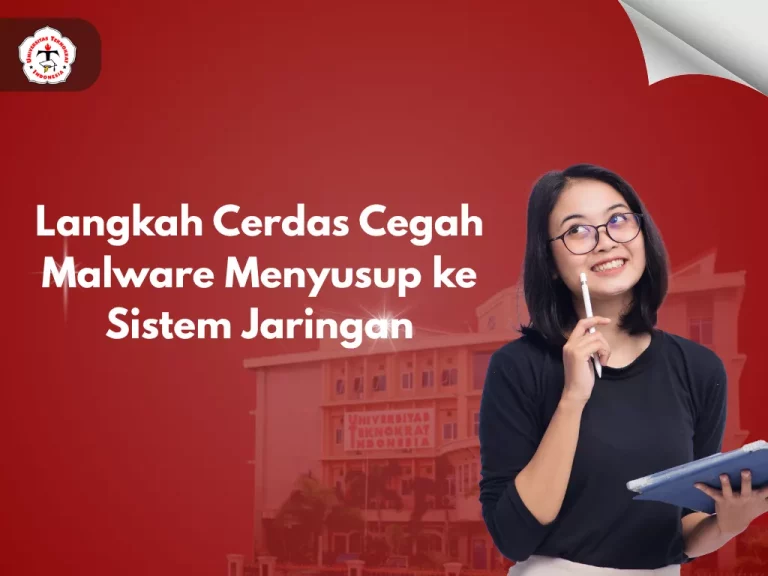 Langkah Cerdas Cegah Malware Menyusup ke Sistem Jaringan