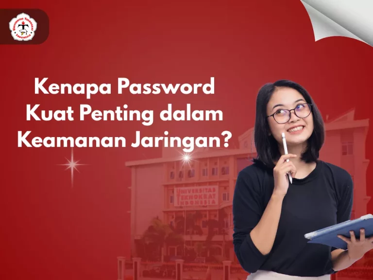 Kenapa Password Kuat Penting dalam Keamanan Jaringan?