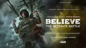 Film Believe: Takdir, Mimpi, Keberanian – Kisah Prajurit, Romansa, dan Kemanusiaan