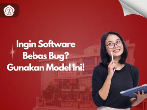 Ingin Software Bebas Bug? Gunakan Model Ini!