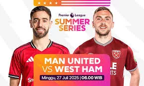 Saksikan Pertandingan Premier League Summer Series 2025: Manchester United vs West Ham di Vidio