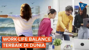 20 Negara dengan Work-Life Balance Terbaik di Dunia, Ada Tetangga Indonesia!